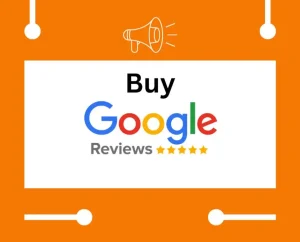 Buy Google Reviews
